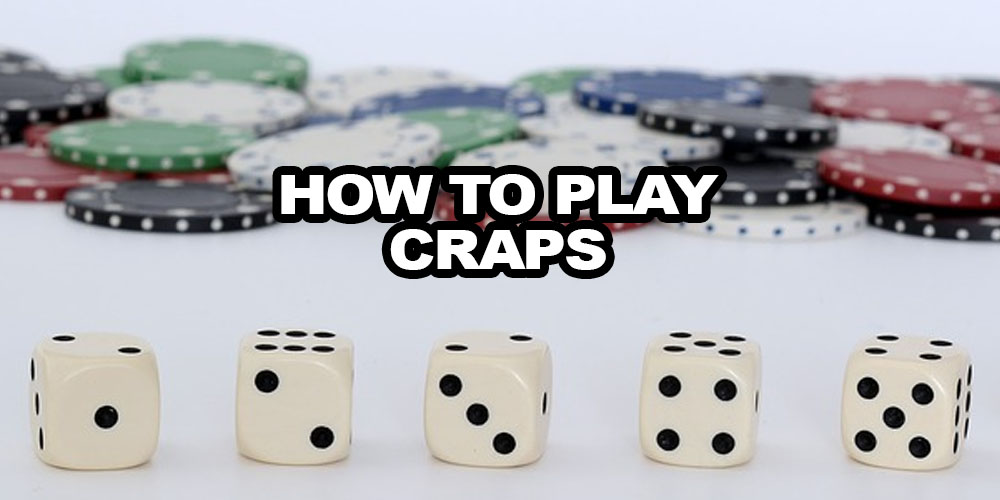 How To Play Craps Like A Professional Jackpotfinder