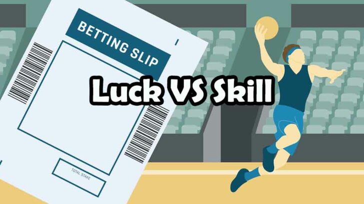 luck vs skill