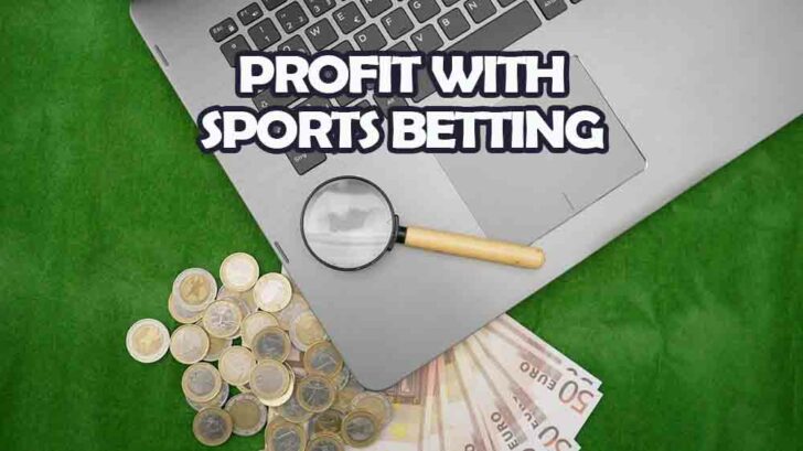 Profit with Sports Betting