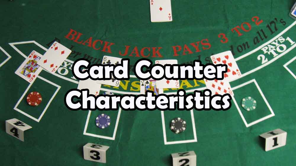 Card Counter Characteristics Remain Calm in the Casino Jackpotfinder