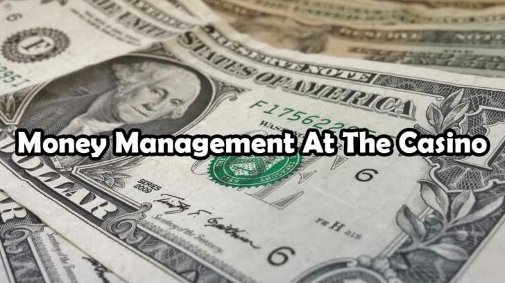 Money Management At The Casino