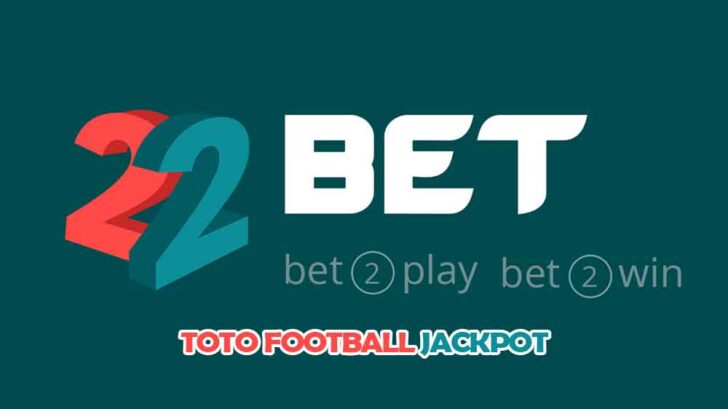 TOTO Football Jackpot Promotion at 22Bet