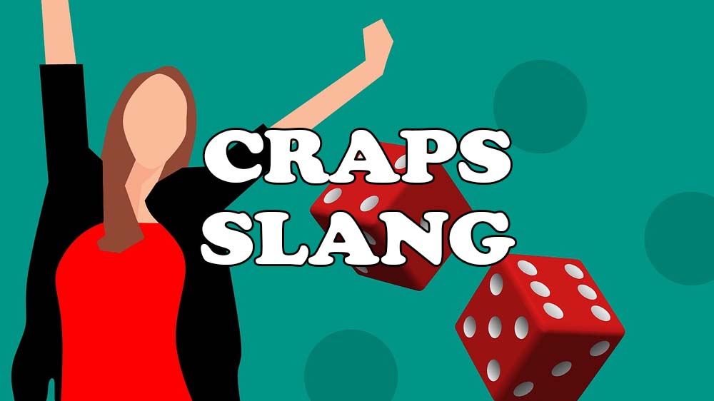 7 Essential Classic Craps Slang Terms at the Casino