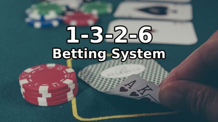 The 1-3-2-6 Betting System