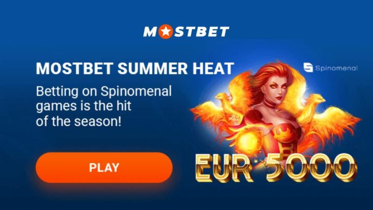 Mostbet Summertime Tournament