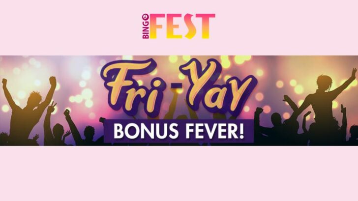 Fri-Yay bingo Bonus