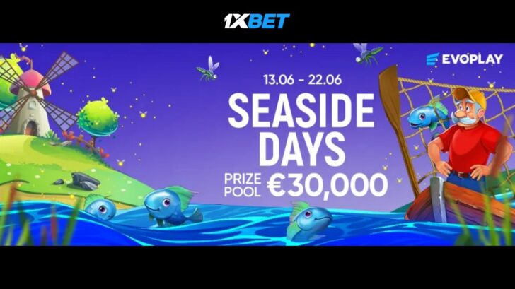 Seaside days tournament at 1xBet Casino