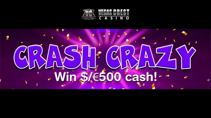 Crash Crazy tourney at Vegas Crest Casino