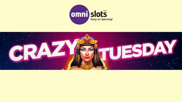 Crazy Tuesday bonus at Omni Slots Casino