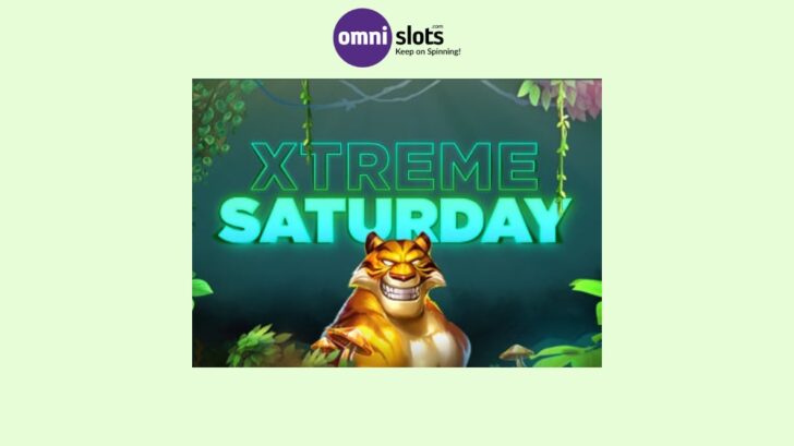 Xtreme Saturday at Omni Slots Casino